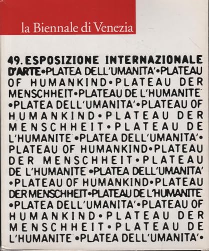 Stock image for 49. Esposizione Internationale D'Arte (2 volumes) Platea Dell'umanita' (Plateau of Humankind; Plateau der Menschheit; Plateau de L'Humanite) for sale by Librera Prez Galds