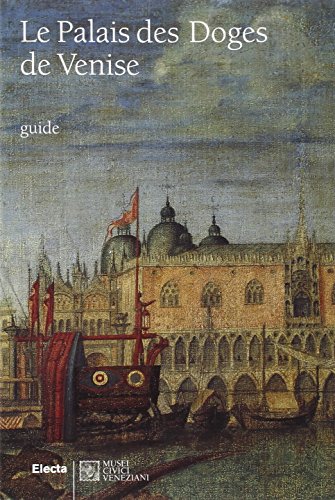 Stock image for Le Palais des Doges de Venise. Ediz. illustrata for sale by Ammareal