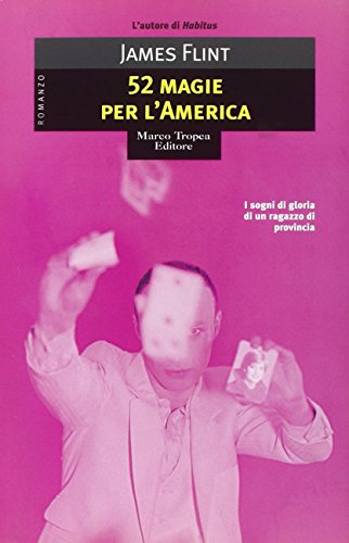 Cinquantadue magie per l'America (9788843804238) by Unknown Author