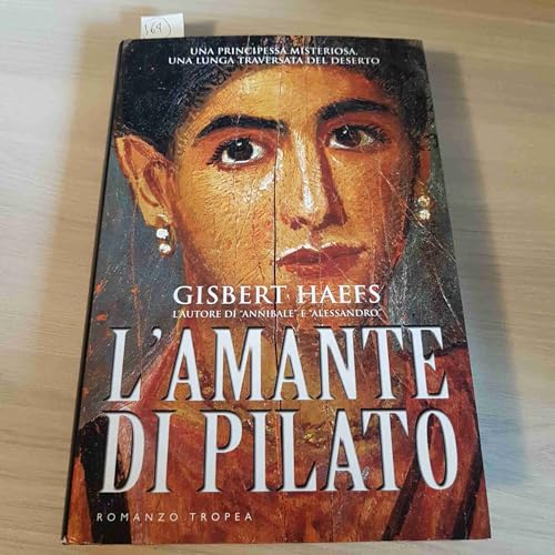 Stock image for L'amante di Pilato Haefs, Gisbert and Cospito, G. for sale by Librisline