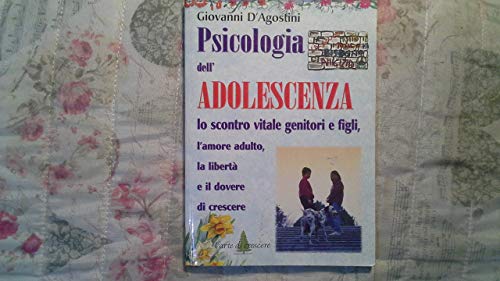 Stock image for Psicologia dell'adolescenza for sale by medimops