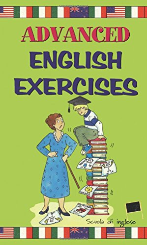 Imagen de archivo de Advanced english exercises (Scuola di inglese) a la venta por AwesomeBooks
