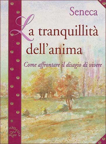 Beispielbild fr La tranquillit dell'anima zum Verkauf von medimops
