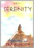 Beispielbild fr Serenity - Aforismi Tranquillita' zum Verkauf von WorldofBooks