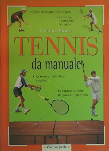 Beispielbild fr Tennis da manuale (Piccole perle) zum Verkauf von medimops