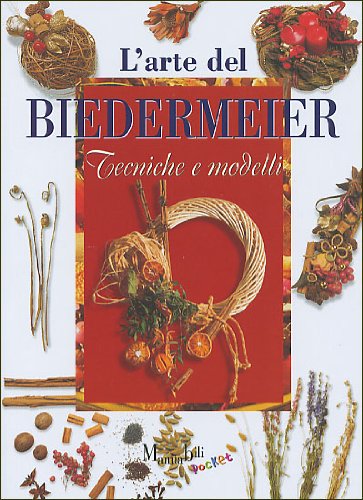 Beispielbild fr L'arte del Biedermeier (I manuabili) zum Verkauf von medimops