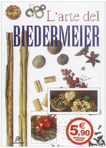 Beispielbild fr L'arte del Biedermeier (I manuabili) zum Verkauf von medimops