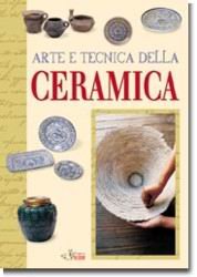 Beispielbild fr Arte e Tecnica della Ceramica (Primera edicin) zum Verkauf von Libros Angulo