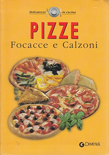 Stock image for Pizze, focacce e calzoni for sale by More Than Words