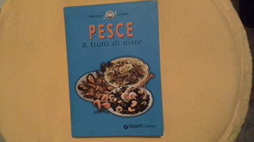 Beispielbild fr Pesce & frutti di mare (Delicatezze) zum Verkauf von medimops