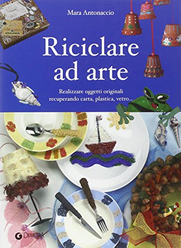 Beispielbild fr Riciclare ad arte zum Verkauf von medimops