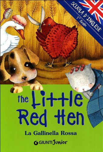 9788844028626: The little red Hen-La gallinella rossa. Ediz. illustrata