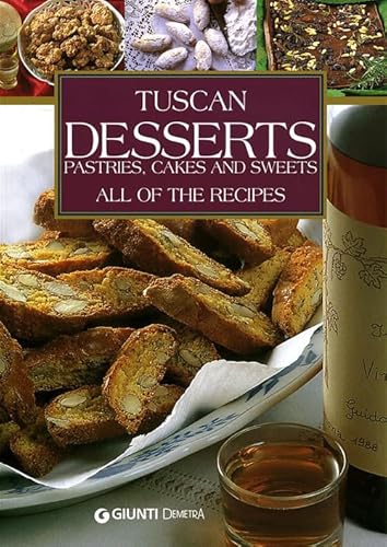 Imagen de archivo de Tuscan Desserts: Pastries, Cakes and Sweets a la venta por WorldofBooks