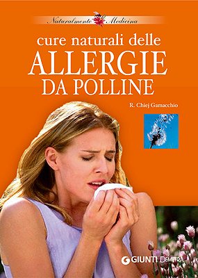 Imagen de archivo de Cure naturali delle allergie da polline a la venta por medimops