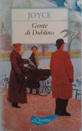 Stock image for Gente di Dublino for sale by WorldofBooks