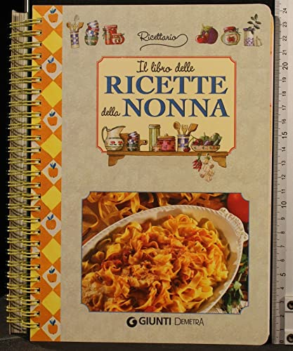 Stock image for Il libro delle ricette della nonna for sale by medimops