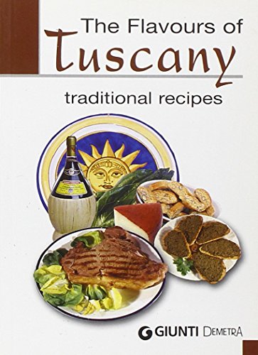9788844033293: The flavours of Tuscany: Traditional Recipes (Sapori pocket)