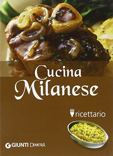 Cucina milanese. Ricettario - Pigozzi, Elena