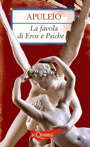 9788844033699: La favola di Eros e Psiche (Nuovi acquarelli)