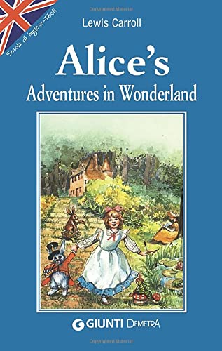 Alice's adventures in Wonderland - Carroll, Lewis