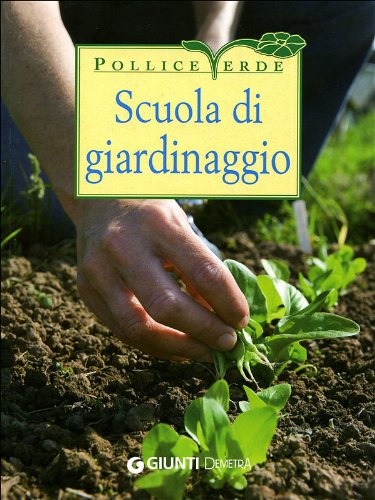 Beispielbild fr Scuola di giardinaggio zum Verkauf von medimops