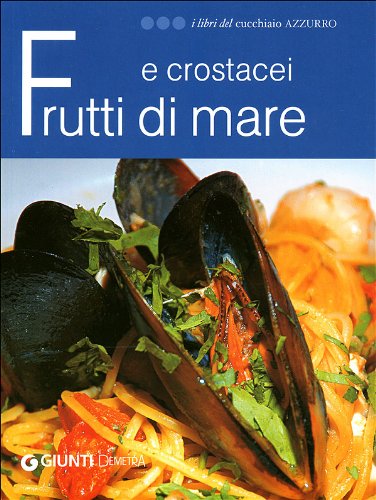 Beispielbild fr Frutti di mare e crostacei zum Verkauf von medimops