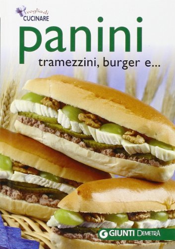 9788844036966: Panini, tramezzini, burger e ...