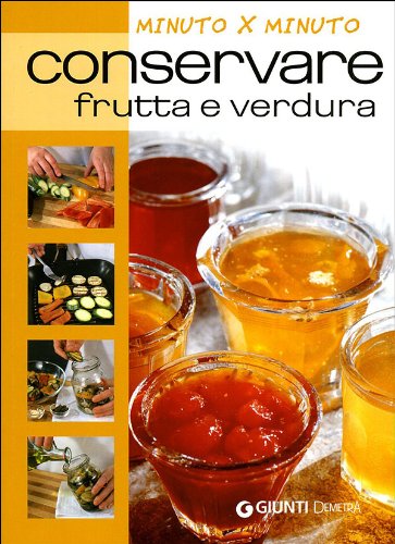Beispielbild fr Conservare frutta e verdura zum Verkauf von medimops