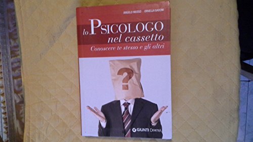 Beispielbild fr Lo psicologo nel cassetto. Conoscere te stesso e gli altri zum Verkauf von medimops