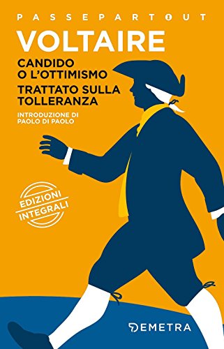 Beispielbild fr Candido, o L'ottimismo - Trattato sulla tolleranza zum Verkauf von WorldofBooks