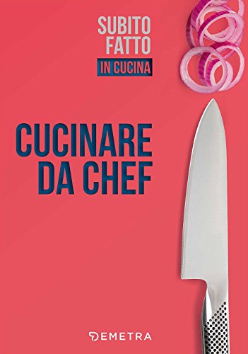 Stock image for Cucinare da chef for sale by Revaluation Books