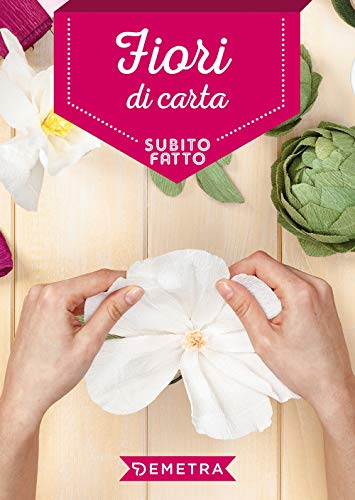 Stock image for Fiori Di Carta for sale by libreriauniversitaria.it