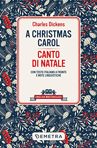 Stock image for A Christmas carol-Canto di Natale. Testo italiano a fronte for sale by medimops