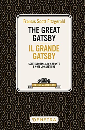 Beispielbild fr The great Gatsby-Il grande Gatsby. Testo italiano a fronte zum Verkauf von medimops