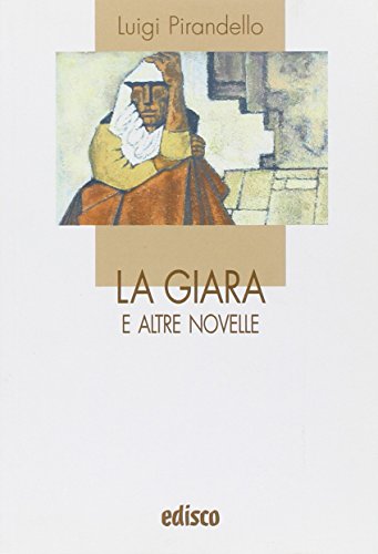 Imagen de archivo de La giara e altre novelle (I liocorni) a la venta por medimops