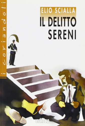 Imagen de archivo de Il delitto Sereni (I coriandoli) a la venta por medimops
