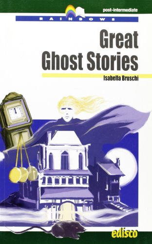 9788844116996: Great ghost stories. Level C1 post-intermediate. Rainbows readers. Con CD Audio. Con espansione online