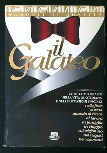 Stock image for Il galateo (I manuali pratici) for sale by medimops
