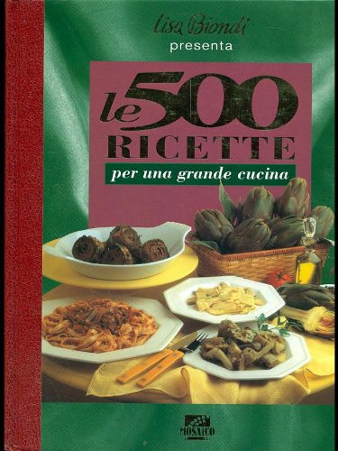 Imagen de archivo de Cinquecento ricette a la venta por medimops