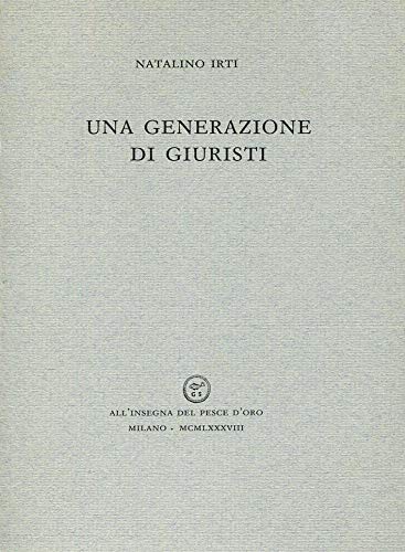 9788844411138: Una generazione di giuristi