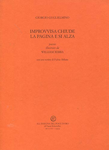 9788844412814: Improvvisa chiude la pagina e si alza