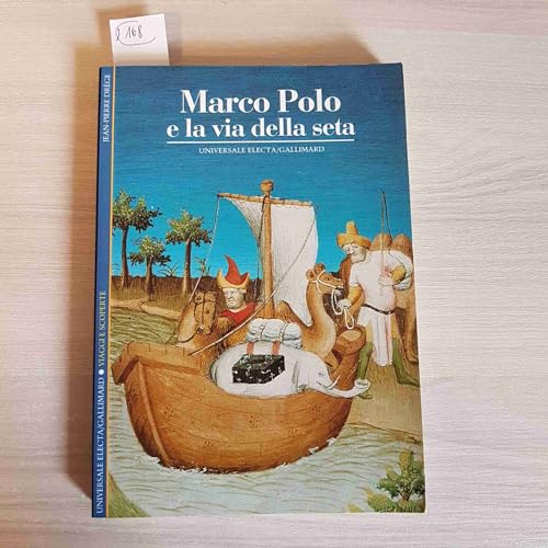 Beispielbild fr Marco Polo e la Via della seta (Storia e civilt) zum Verkauf von Sunny Day Books