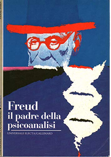 Stock image for Freud il padre della psicoanalisi for sale by WorldofBooks