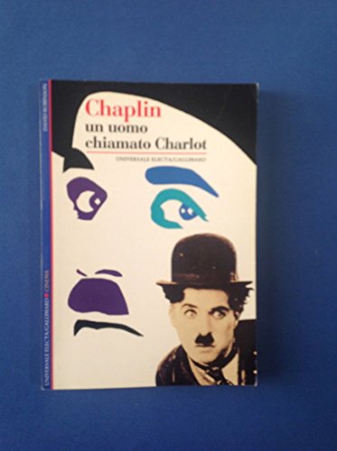 Stock image for Chaplin. Un uomo chiamato Charlot (Storia e civilt) for sale by medimops