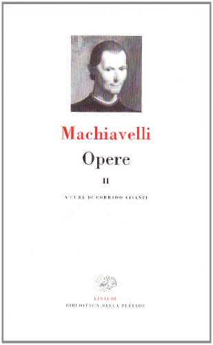 Opere (9788844600709) by Machiavelli, NiccolÃ²