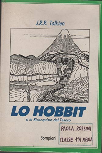 Lo Hobbit o la riconquista del tesoro. - Tolkien,J.R.R.