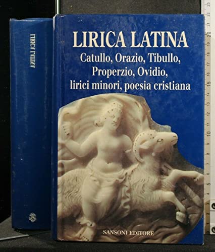 Beispielbild fr La Lirica Latina. zum Verkauf von FIRENZELIBRI SRL