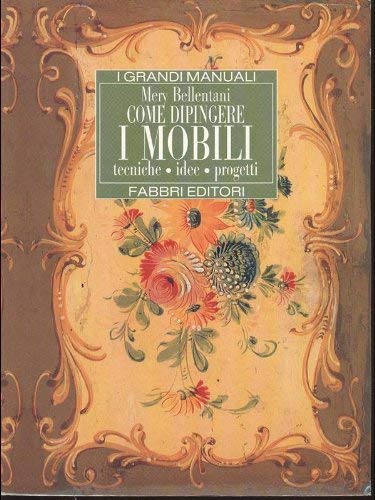 Stock image for Come Dipingere I Mobili [Import] for sale by Ammareal