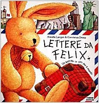 Lettere da Felix (9788845072017) by Droop, Constanza; Langen, Annette