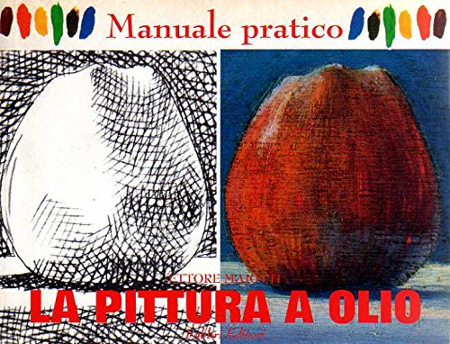 Beispielbild fr Manuale pratico della pittura a olio zum Verkauf von medimops